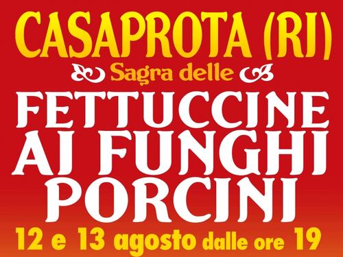 A Casaprota l’estate si festeggia con le fettuccine ai funghi porcini – 12/13 ago