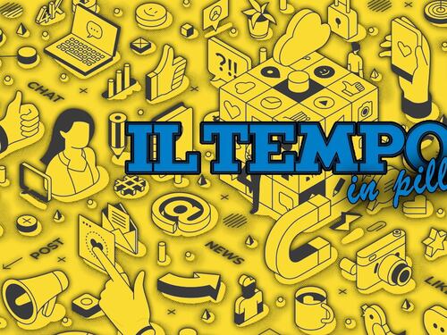 Il Tempo in pillole, il podcast sulle notizie della settimana con Lorenzo Pes